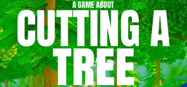 A Game About Cutting A Tree capsule