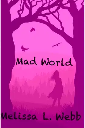 Mad World (The Sorrows Trilogy Book 1) poster