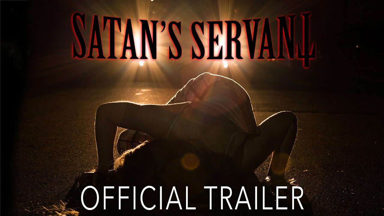 Satan's Servant | Official Trailer