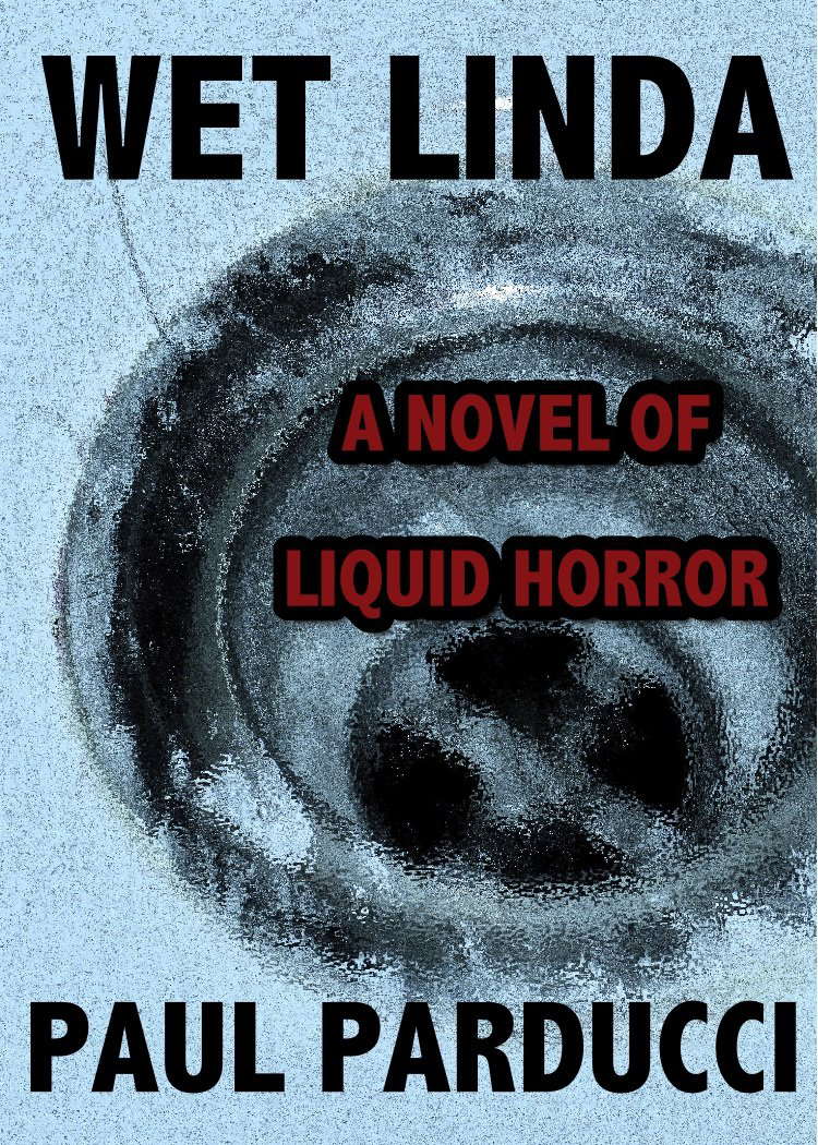 Wet Linda: A Novel of Liquid Horror poster