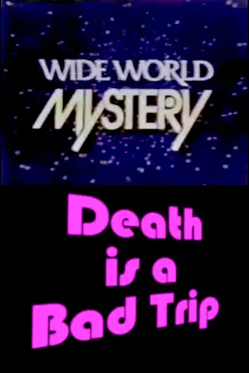 Death Is a Bad Trip poster