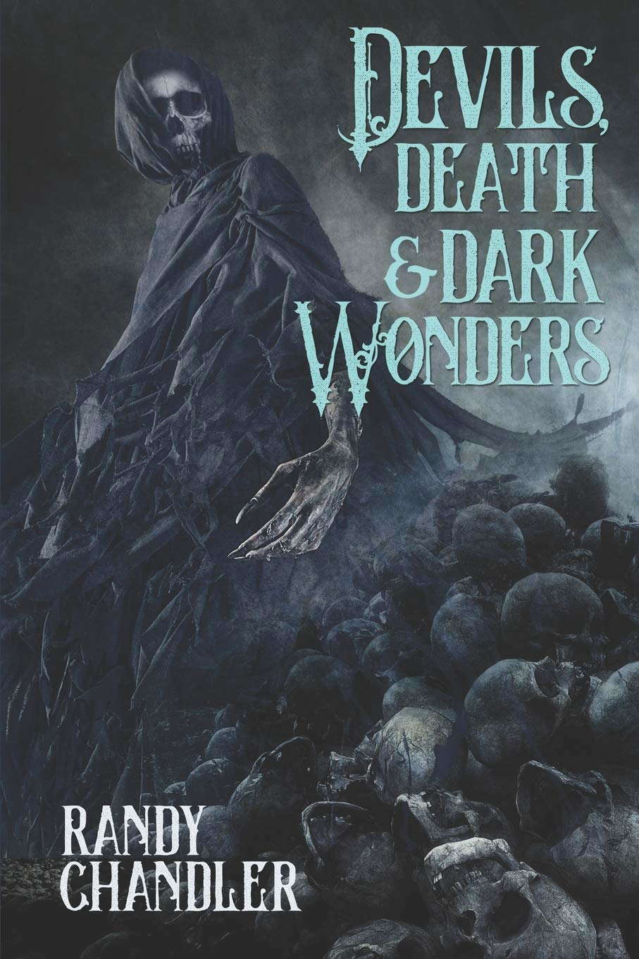 Devils, Death & Dark Wonders poster