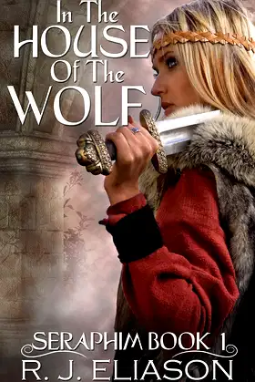 In the House of the Wolf (Seraphim Book 1) poster