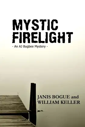 Mystic Firelight (AJ Bugbee Mysteries Book 3) poster