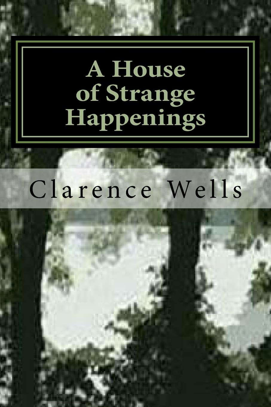 A House of Strange Happenings: Ohio Ghost Stories poster