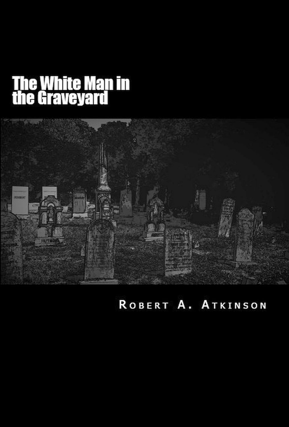 The White Man in the Graveyard poster