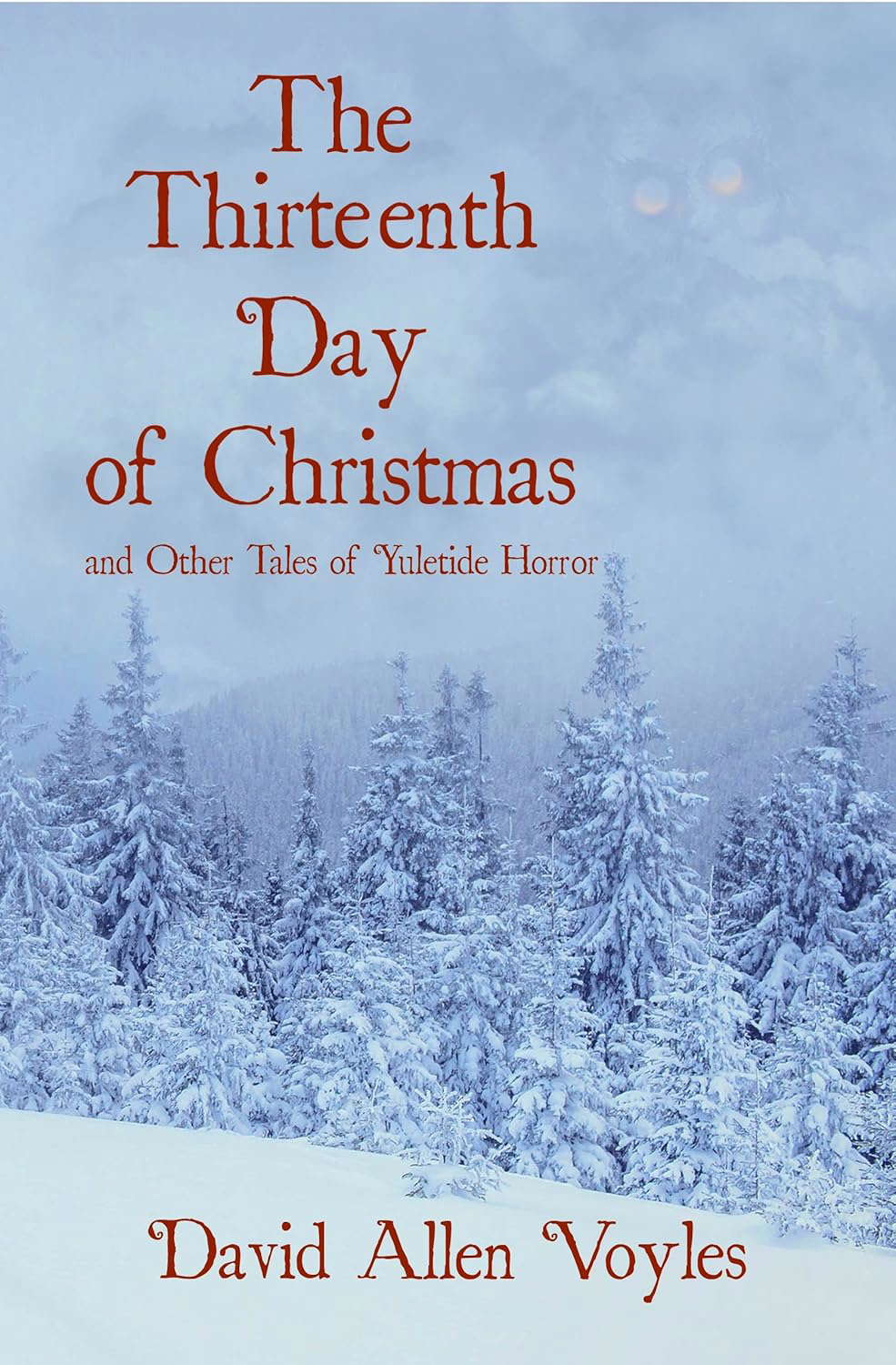 The Thirteenth Day of Christmas and Other Tales of Yuletide Horror poster