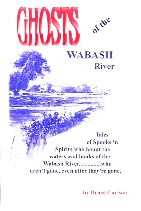 Ghosts Of the Wabash River poster