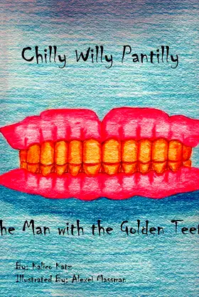 Chilly Willy Pantilly The Man with the Golden Teeth poster