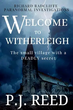 Welcome To Witherleigh (Richard Radcliffe Paranormal Investigations Book 1) poster