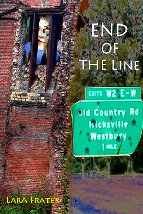 End of the Line (End of the Line Zombie Series) poster