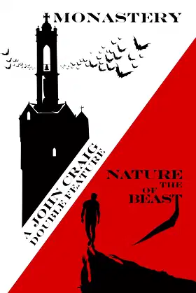 Double Feature: Monastery and Nature of the Beast poster