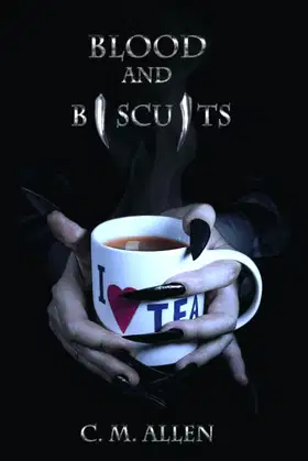 Blood and Biscuits: Book One of the Supernatural Support Group poster