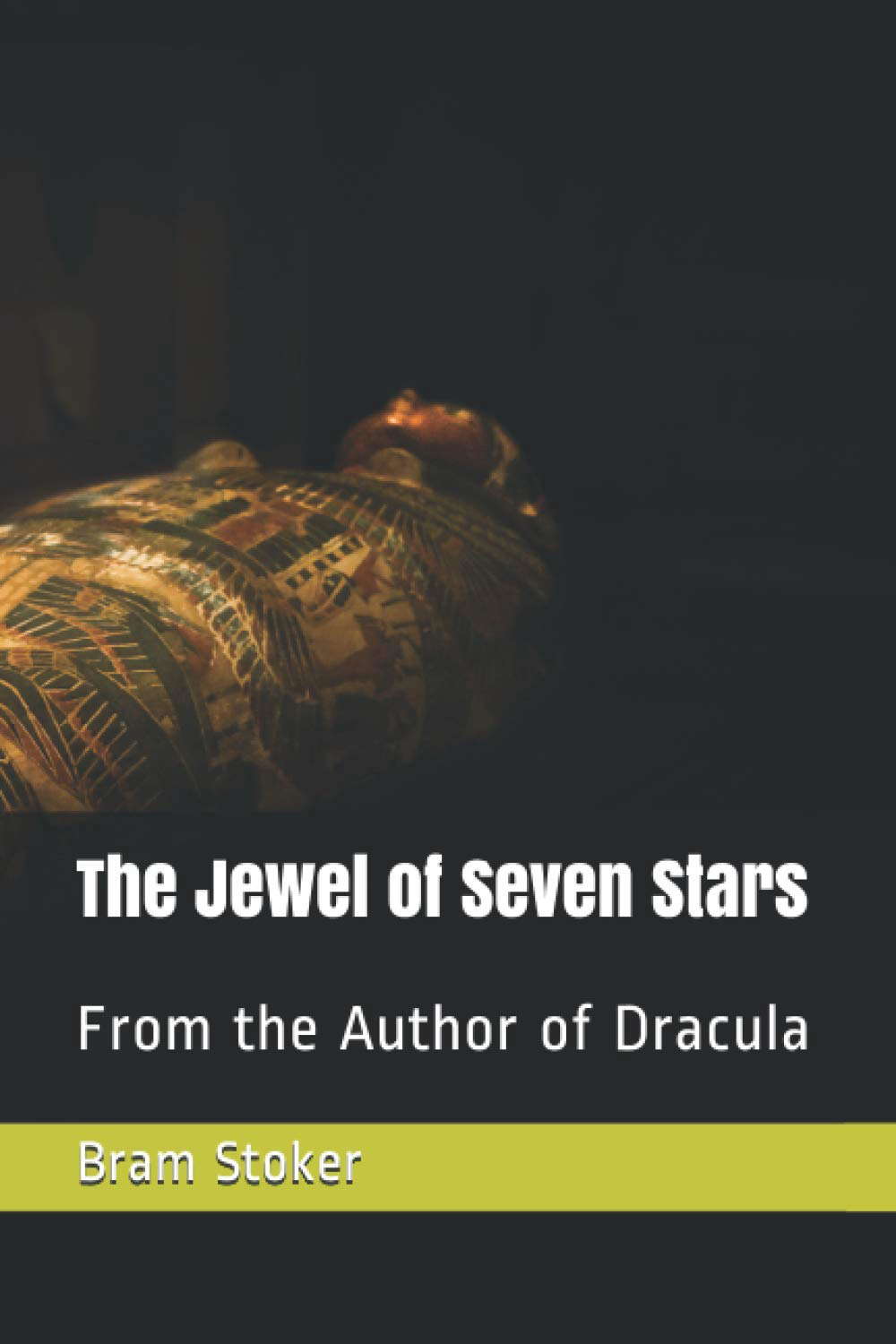 The Jewel of Seven Stars (Annotated): From the Author of Dracula poster