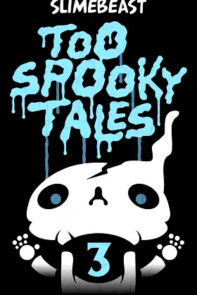 Too Spooky Tales: Book Three: Echos Of The Passed poster