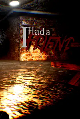 I had a Friend poster