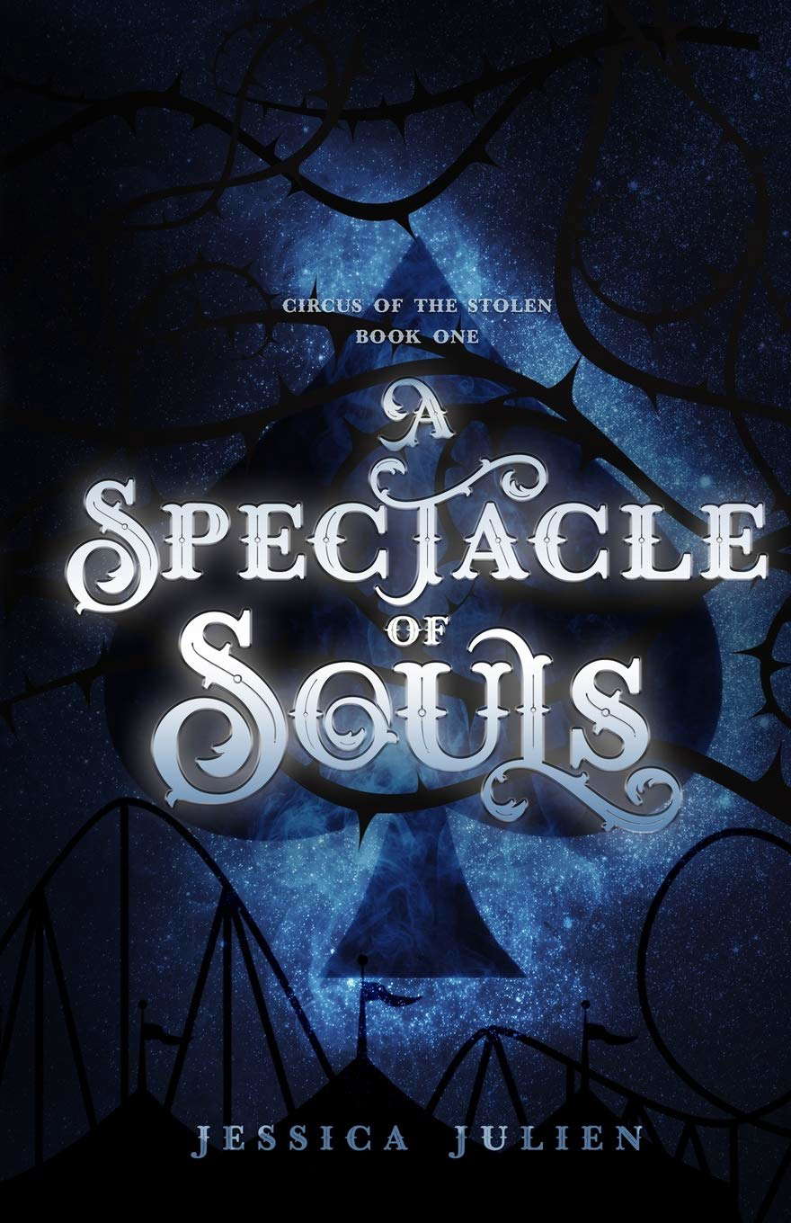 A Spectacle of Souls (Circus of the Stolen) poster