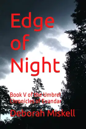 Edge of Night: Book V of the Umbrel Chronicles of Evandar poster