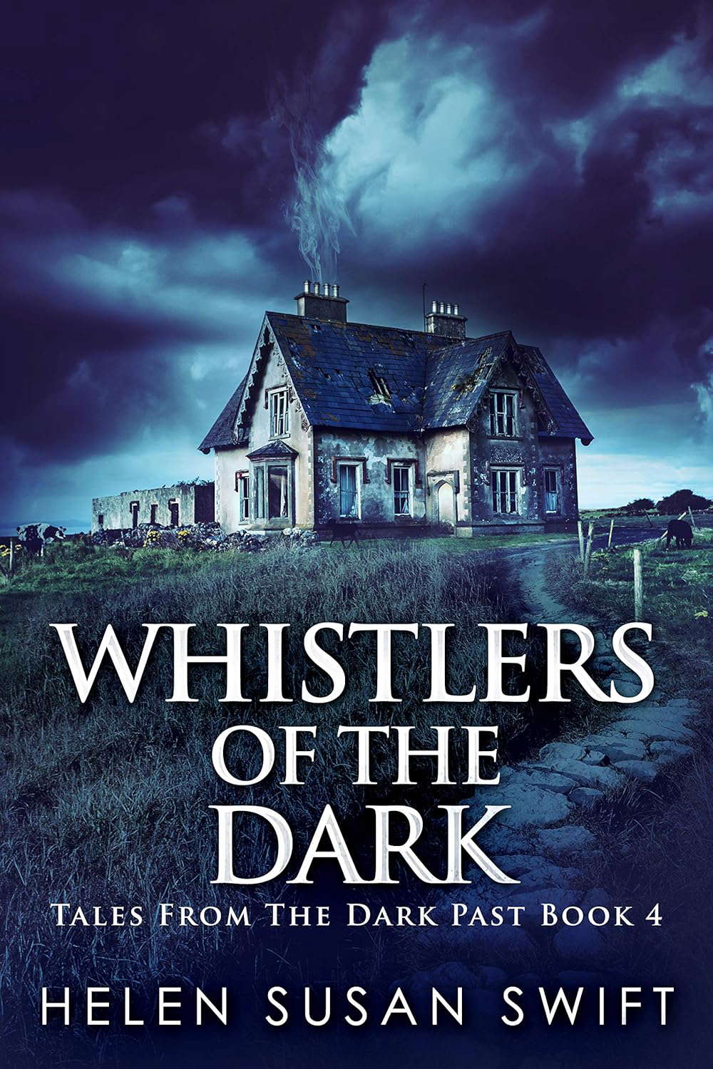 Whistlers Of The Dark (Tales From The Dark Past Book 4) poster