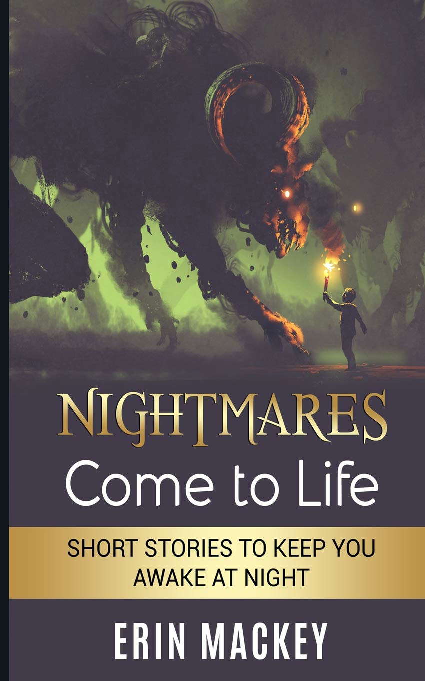 Nightmares Come to Life: Short Stories to Keep You Awake at Night poster