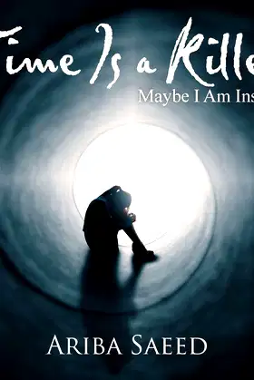 Time Is a Killer: Maybe I Am Insane poster