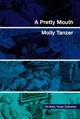 A Pretty Mouth (The Molly Tanzer Collection) poster