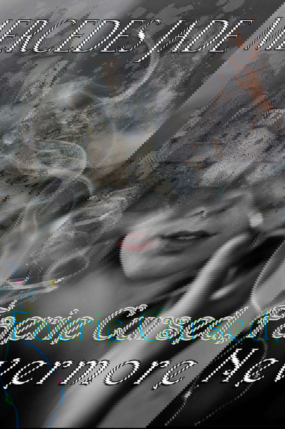 Faerie Cursed, Nevermore (Faerie Series Book 3) poster