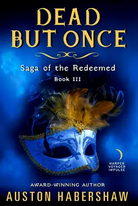 Dead But Once: Saga of the Redeemed: Book III poster