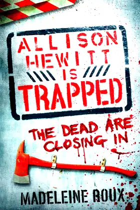 Allison Hewitt Is Trapped poster