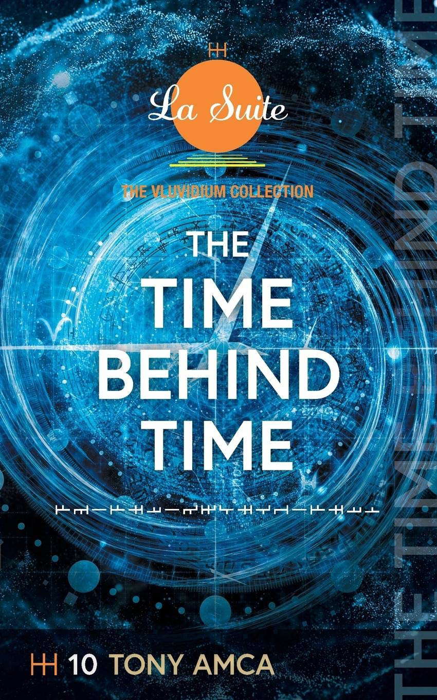 The Time Behind Time: The Vluvidium Collection - La Suite (10) poster