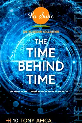 The Time Behind Time: The Vluvidium Collection - La Suite (10) poster