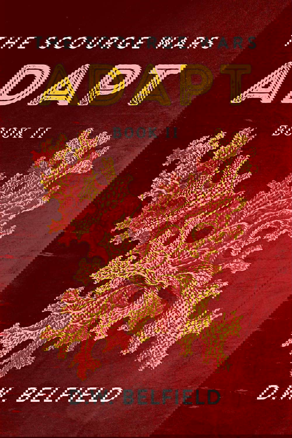 Adapt: The Scourge Wars Book 2 poster