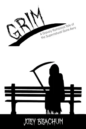 Grim: A Gravely Humorous Tale of the Supernatural Gone Awry poster