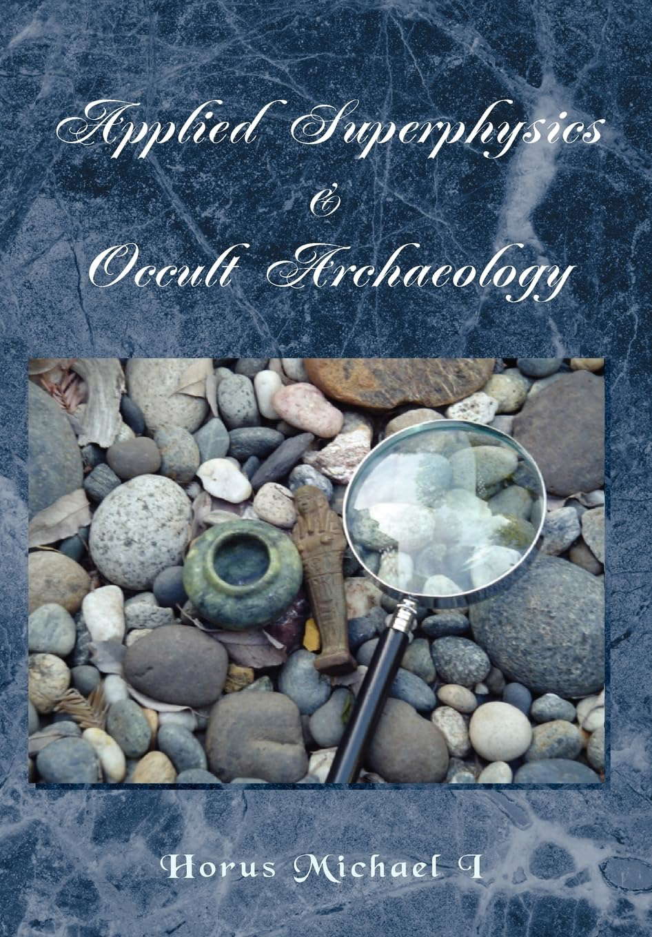 Applied Superphysics & Occult Archaeology poster