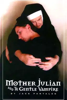 Mother Julian and the Gentle Vampire poster