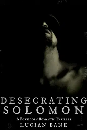 Desecrating Solomon: Book 1 of 3 poster