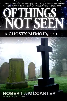 Of Things Not Seen: A Ghost's Memoir, Book 3 poster