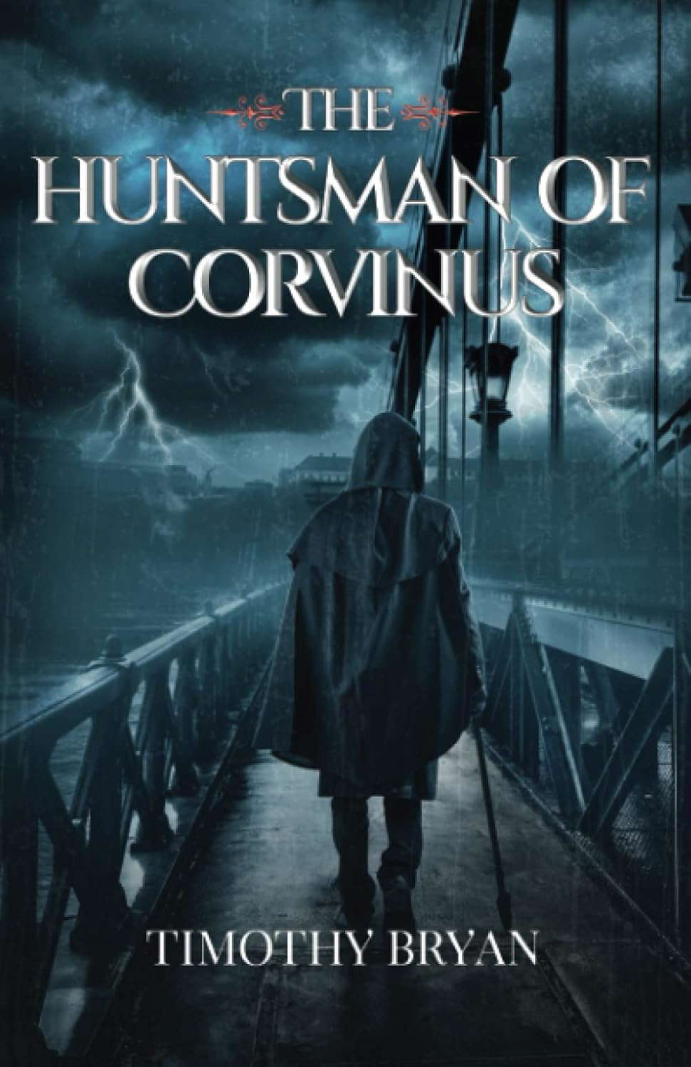 The Huntsman of Corvinus poster