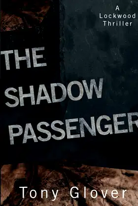 The Shadow Passenger (A Lockwood Thriller) poster
