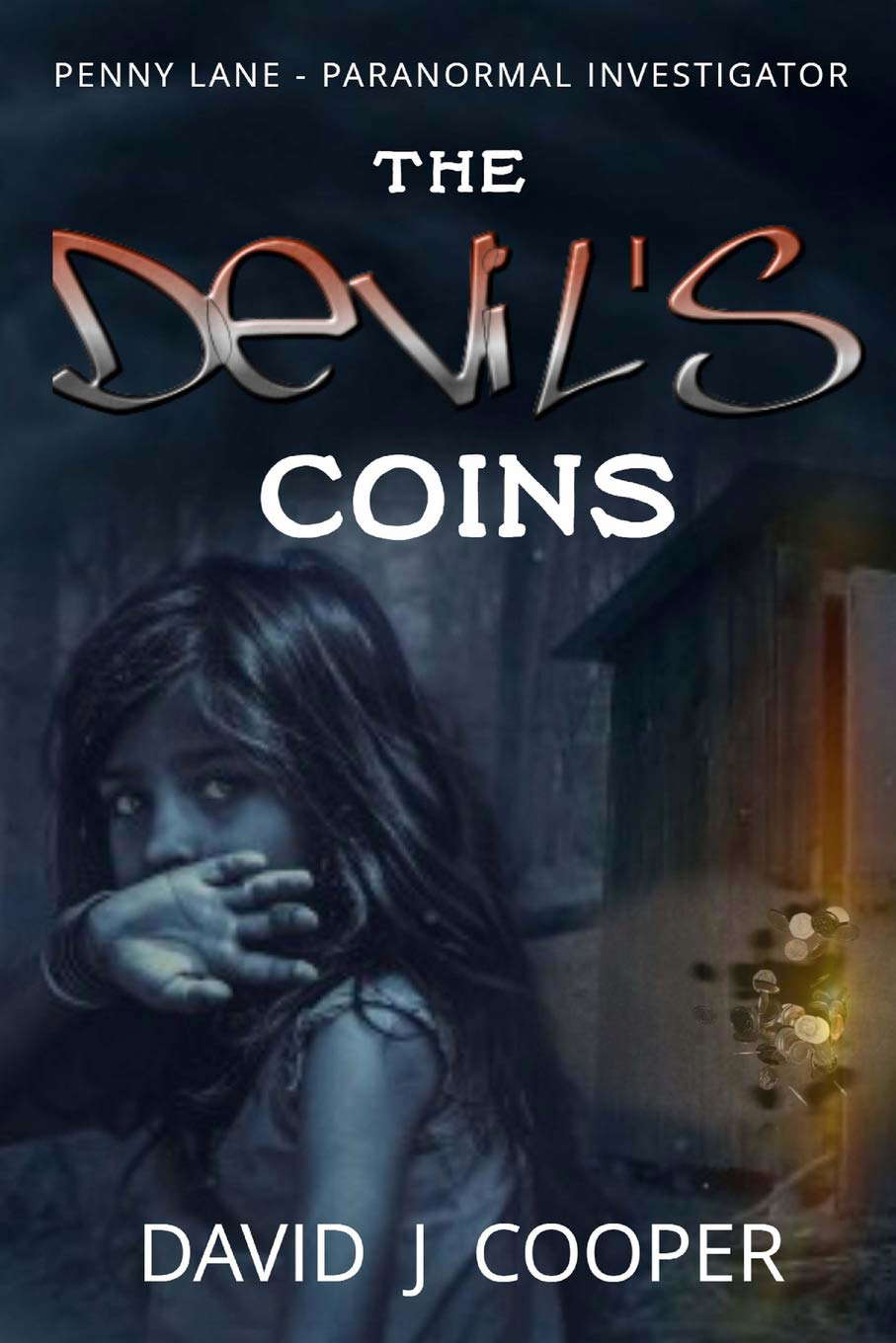 Penny Lane, Paranormal Investigator, The Devil's Coins poster