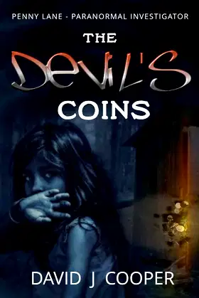 Penny Lane, Paranormal Investigator, The Devil's Coins poster