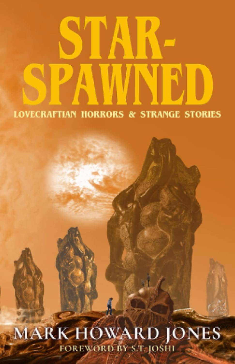 Star-Spawned: Lovecraftian Horrors & Strange Stories poster