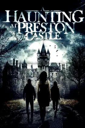 A Haunting at Preston Castle poster