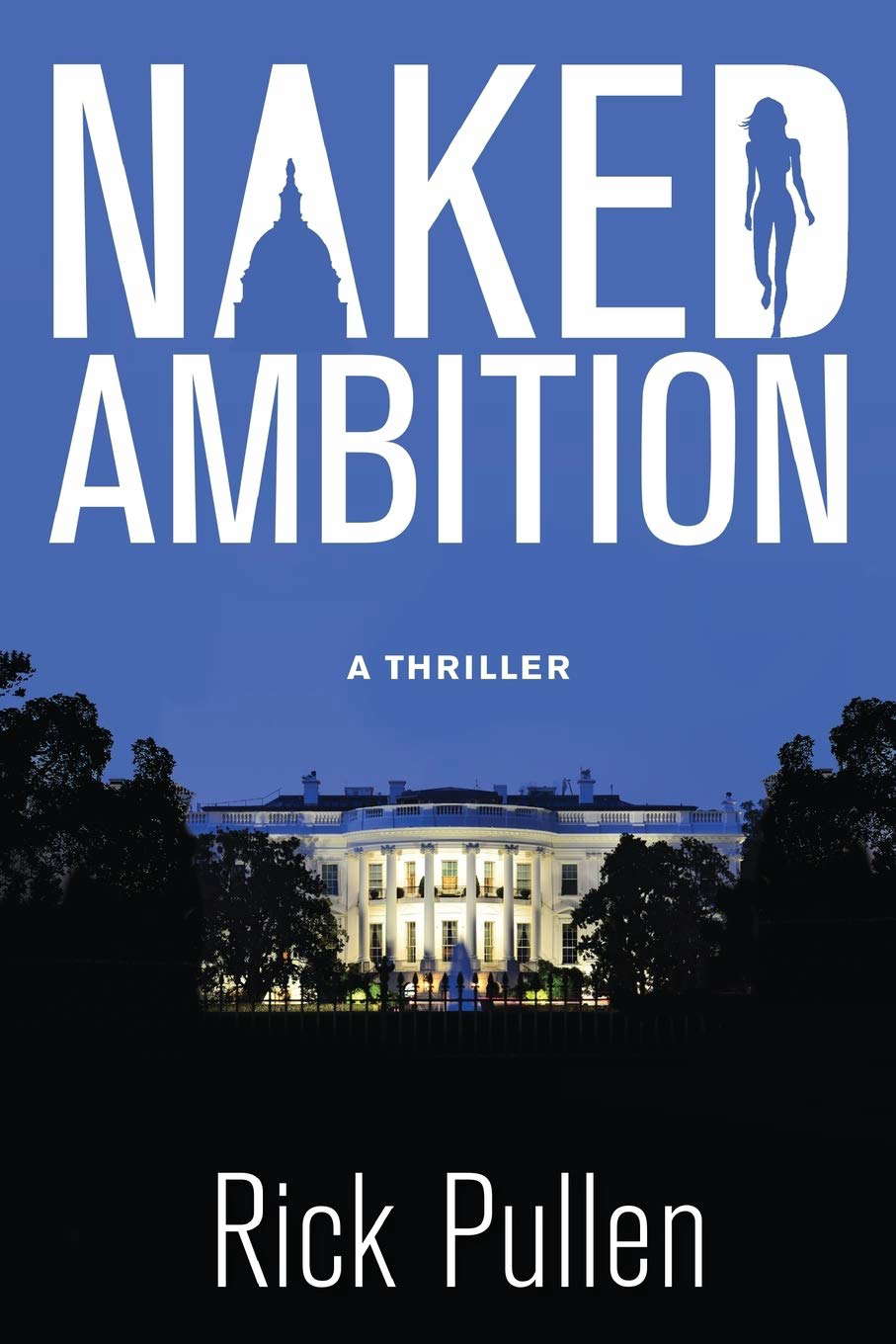 Naked Ambition: A Thriller poster