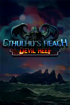 Cthulhu's Reach: Devil Reef poster
