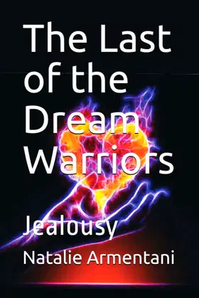 The Last of the Dream Warriors: Jealousy poster