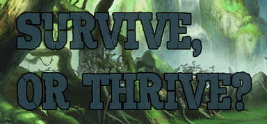 Survive or Thrive capsule