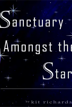 Sanctuary Amongst the Stars: The Forgotten Genesis poster