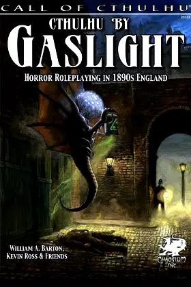 Cthulhu by Gaslight: Horror Roleplaying in 1890s England (Call of Cthulhu) poster
