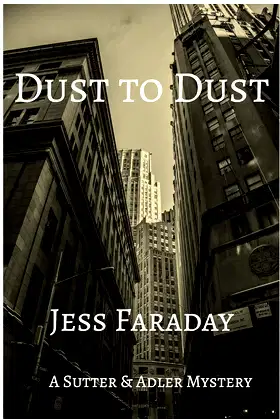 Dust to Dust (The Sutter & Adler Mysteries Book 1) poster